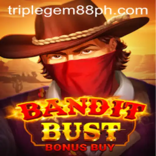 BanditBustBonusBuy: An Exciting New Game at TRIPLEGEM88