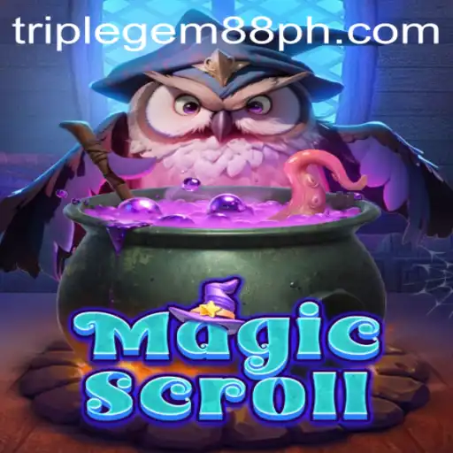 Unveiling the World of MagicScroll: The Enchanting Game with a Twist of TRIPLEGEM88