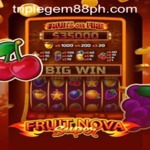 Exploring the Vibrant World of FruitNovaSuper and Its Connection with TRIPLEGEM88