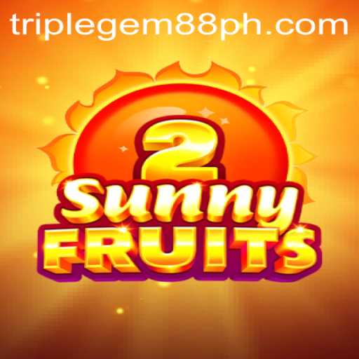 Dive into the Vibrant World of SunnyFruits2 and Unveil the Magic of TRIPLEGEM88