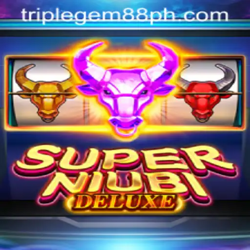 SuperNiubiDeluxe: A Comprehensive Guide to TRIPLEGEM88's Latest Gaming Phenomenon