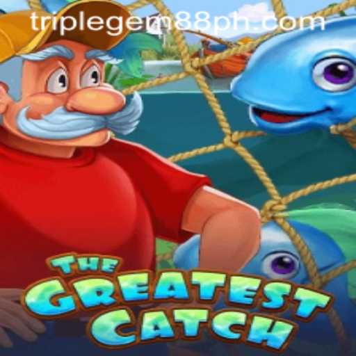 Unlocking the Adventures of TheGreatestCatch with TRIPLEGEM88